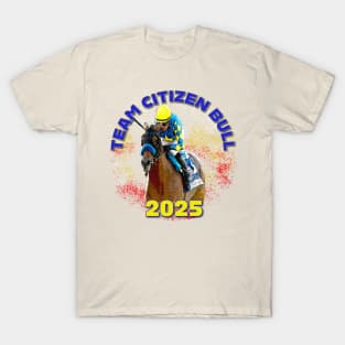 TEAM CITIZEN BULL - 2025 Kentucky Derby Hopeful T-Shirt